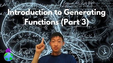 [Part 3] Introduction to Generating Functions
