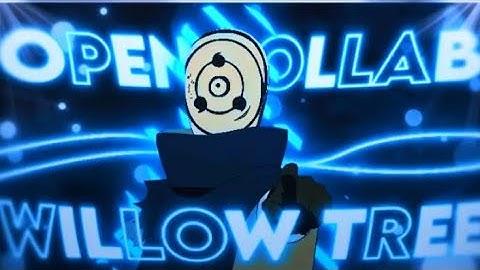 Open Collab - Edit | Willow Tree [Edit/AMV] Quick!!! #Nishixoc2