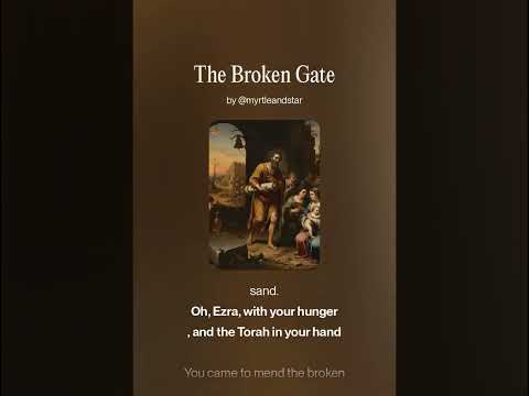 Ezra Explained The Broken Gate A Song Of Spiritual Rebuilding Repentance