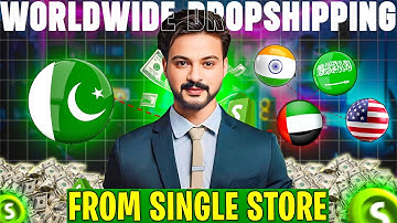 How to Build a Global Dropshipping Empire from ONE Shopify Store (2025 Step-by-Step)