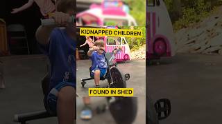 Kidnapped Children Found in Shed
