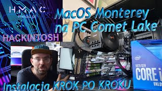 HACKINTOSH Jak zainstalować MacOS MONTEREY na PC 10-gen Intel Comet Lake i7 10700K RX 6600