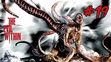 THE EVIL WITHIN PC Walkthrough Gameplay Part 19 (No Commentary)