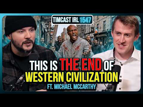 This is THE END of WESTERN CIVILIZATION | Timcast IRL