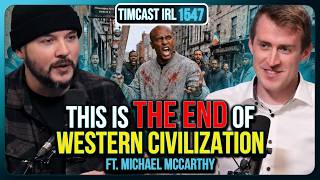This is THE END of WESTERN CIVILIZATION | Timcast IRL