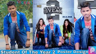 Student Of The Year 2 | Movie Poster Design in PicsArt | Easy Steps Editing Tutorial screenshot 5