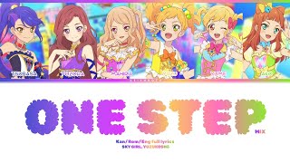 [UPDATED] One Step - Sky Girl & Yuzukoshō || Aikatsu Stars! || MIX || Rom/Eng/Kan Lyrics