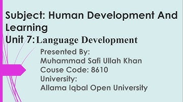AIOU| B.Ed| 8610 | Unit7 | : Language Development : | Syntax Levels | Human Development And Learning