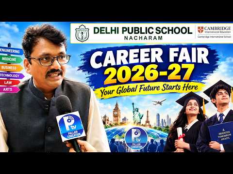 Delhi Public School Nacharam Career Fair 2026-27: Your Global Future Starts Here