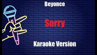 Beyoncé   Sorry Karaoke Version