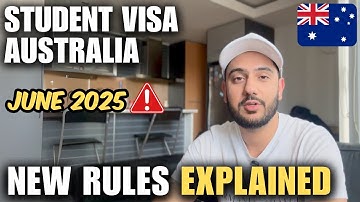Australia Student Visa Updates - June 2025 | New Rules [MUST WATCH]