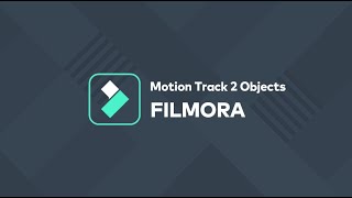 Motion Track 2 Objects in Filmora X:  Quick Guide