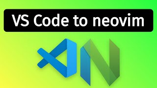 Supercharge Your Coding Workflow: Transitioning from VS Code to Neovim