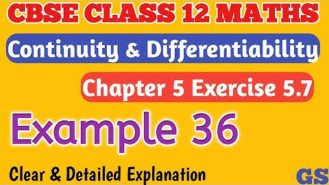 Chapter 5 - Example 36 - Continuity & Differentiability - CBSE Class 12th Maths in Tamil #gsfamily