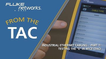 Industrial Ethernet Cabling – Part 1: Testing the “E” in MICE By Fluke Networks