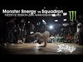 Monster Energy vs Squadron [final] ► .stance x Freestyle Session 20th Anniversary ◄ UDEF