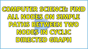 Computer Science: Find all nodes on simple paths between two nodes in cyclic directed graph