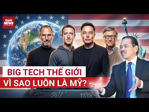TS Bùi Ngọc Sơn: Mỹ tạo ra các đế chế công nghệ số 1 như Apple, Microsoft, Google, Facebook thế nào?