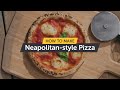 How to Make Neapolitan-style Pizza | Making Pizza At Home