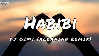 DJ Gimi-O x Habibi  (Lyrics) [Albanian Remix] Resimi