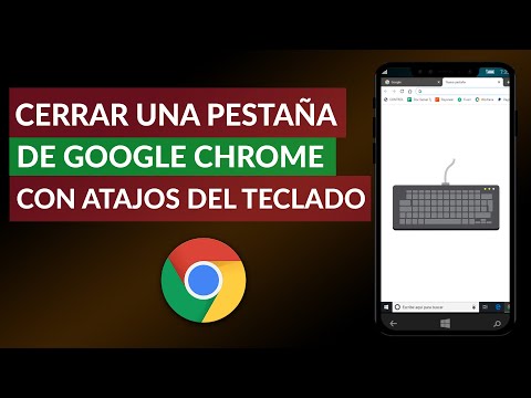 Cómo Cerrar una Pestaña del Navegador Google Chrome Usando Atajos con el Teclado