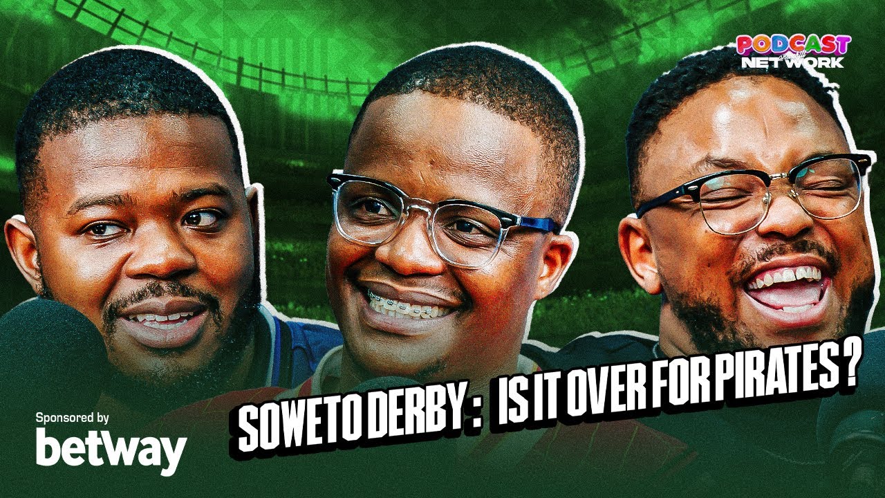 Soweto Derby, Arsenal vs Man City Carabao Final, World Cup Gang War News & Farewell Dezz & George