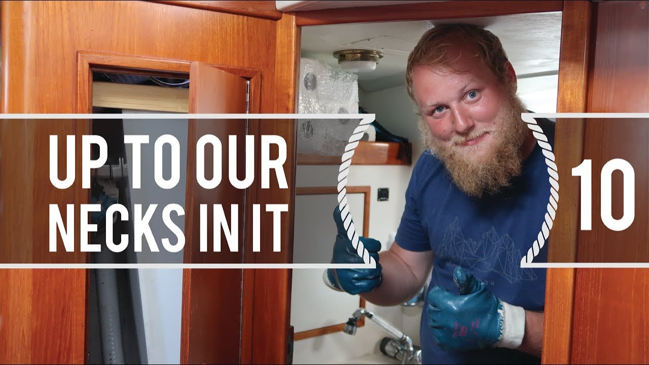 Sailing Around The World - Up To Our Necks In It - Living With The Tide Ep10