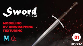 Create A Sword 3D Model in Maya 2022 and Substance Painter | 1. Modeling & UV Unwrapping