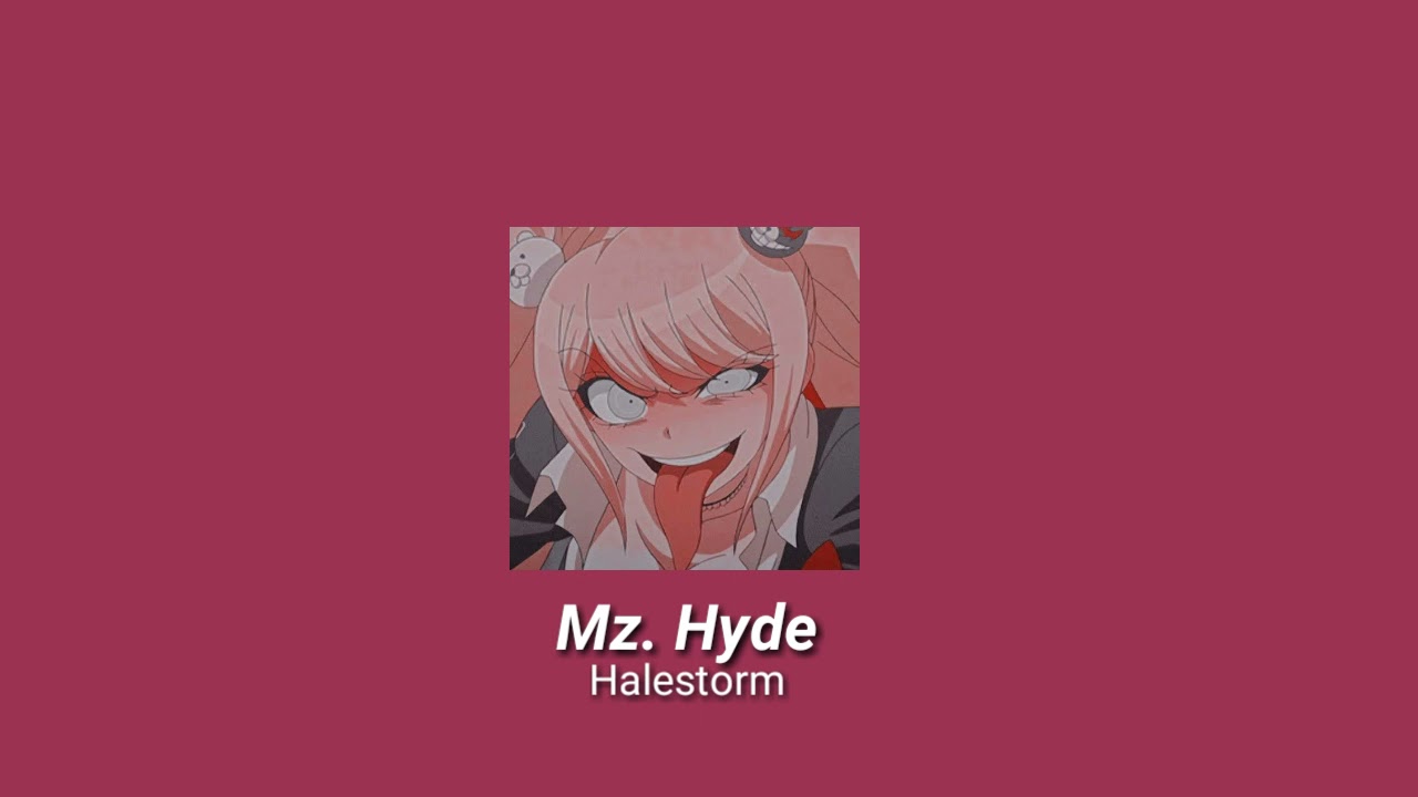 Mz Hyde//slowed