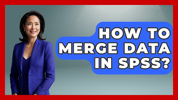 How To Merge Data In SPSS? - The Friendly Statistician