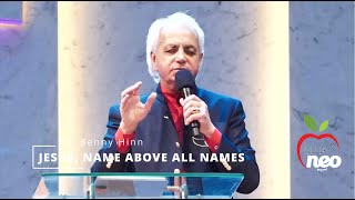 JESUS NAME ABOVE ALL NAMES BY  BENNY HINN
