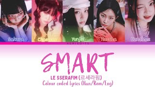 LE SSERAFIM (르세라핌) - Smart Colour coded lyrics (Han/Rom/Eng)