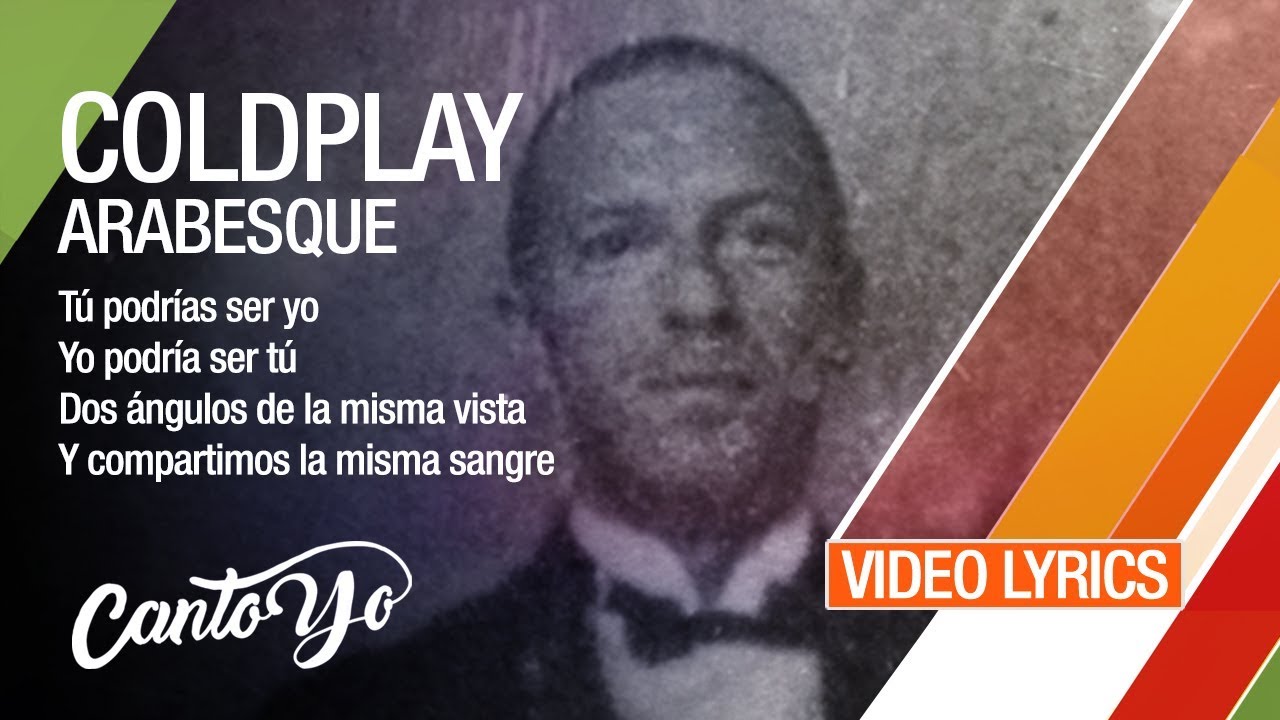 Coldplay Arabesque (Lyrics + Español) Video Oficial YouTube
