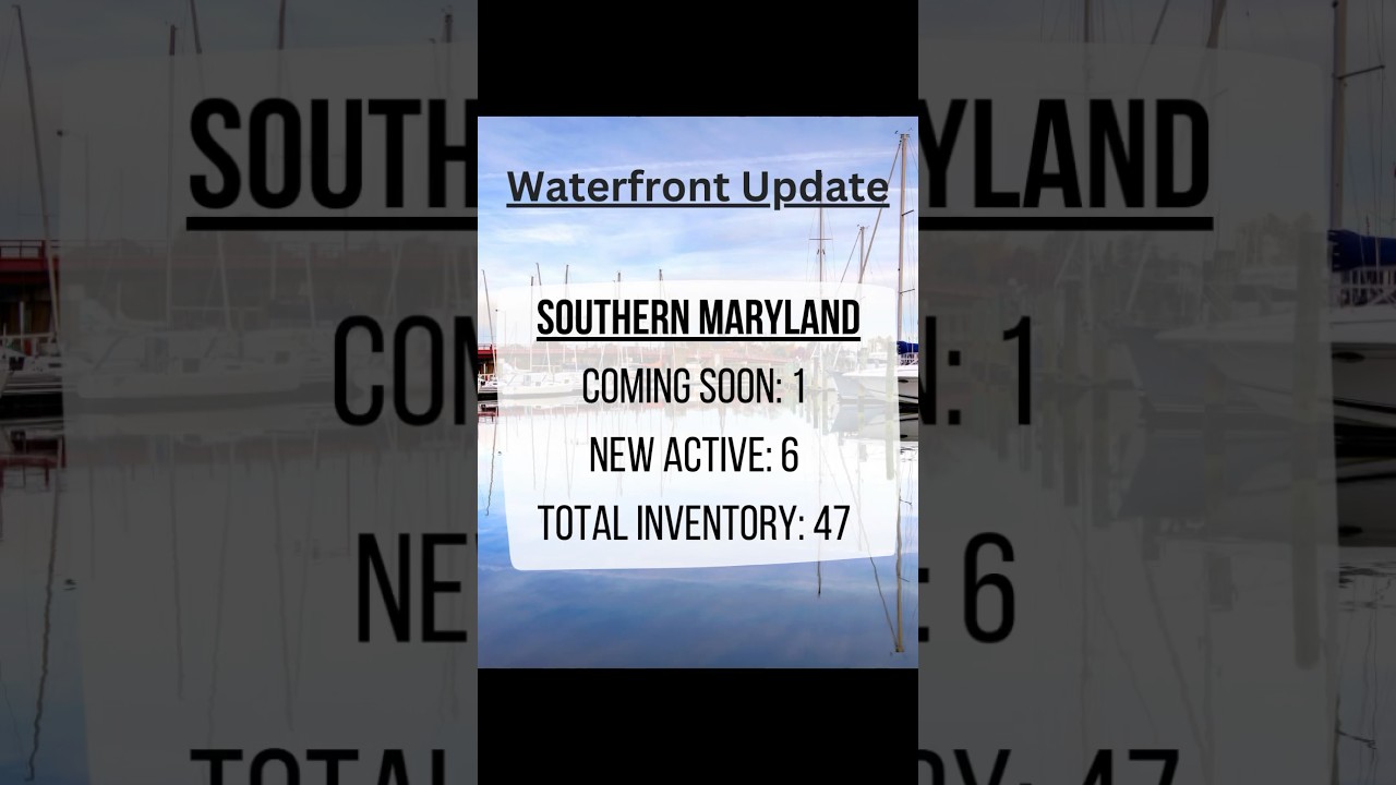 Southern Maryland Waterfront Update 