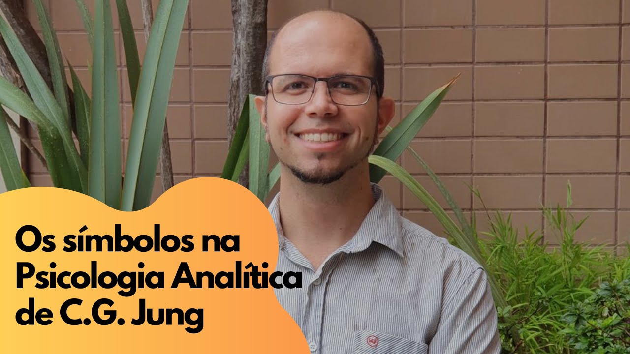 Os símbolos na Psicologia Analítica de C.G. Jung