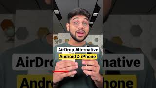 AirDrop Alternative Android &amp; iPhone 🔥 #shorts