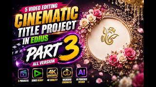 Edius Video Editing PART 3 Cinematic Premium Title Template || FREE DOWNLOAD Edit Hub