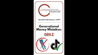 Generational Money Mistakes - Gen Z