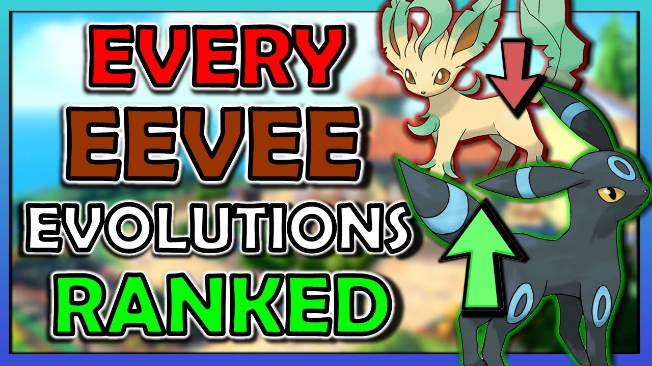 Every Eeveelution In Pokémon, Ranked