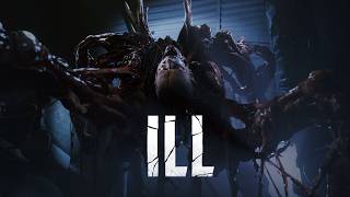 ILL Official Story Trailer | EN