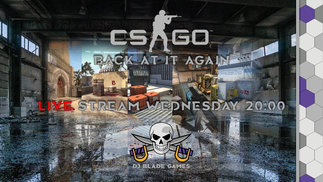 CSGO { LIVE STREAM } Back at it Again - YouTube