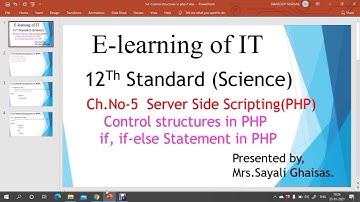 Control Structures- If,If else statement in PHP # Server side Scripting with PHP# 12th Science