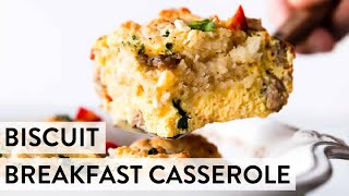 Biscuit Breakfast Casserole | Sally's Baking Update