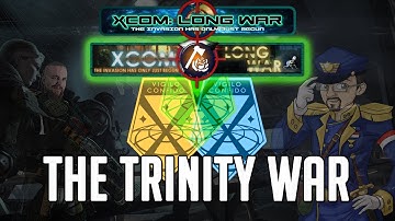XCOM Long War - Trinity War Episode 63 - Chain of Command