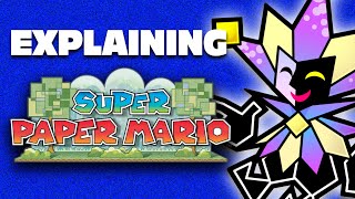 Explaining Super Paper Mario