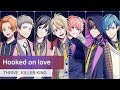 THRIVE &amp; KiLLER KiNG 「Hooked on love」 가사/歌詞