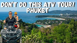 DONT DO this trip in PHUKET! One of the Worst trips we&#39;ve done