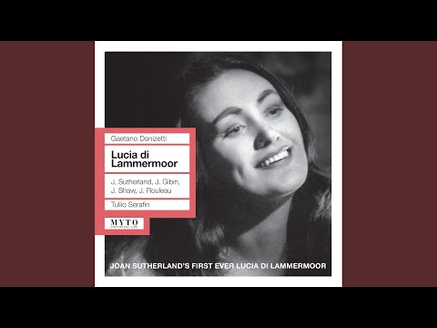 Lucia di Lammermoor: Act I Scene 2: Ancor non giunse? (Lucia, Alisa)