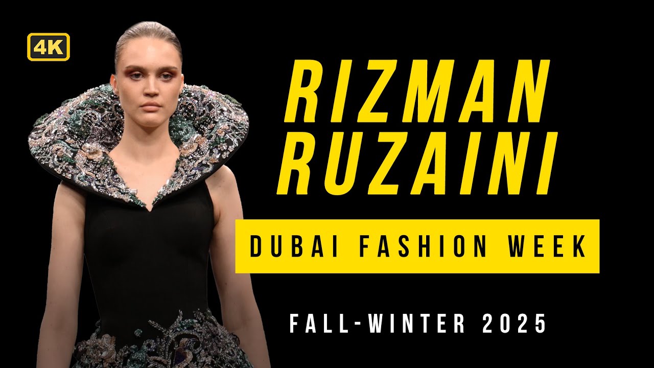 Rizman Ruzaini New Collection AW2025-2026 | Dubai Fashion Week 🔥[4K]