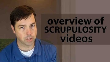Overview of Scrupulosity Videos